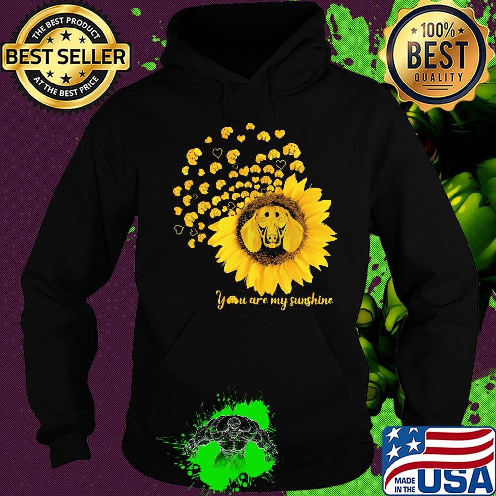 You are my sunshine sunflower dachshund s Hoodie You are my sunshine sunflower dachshund s Hoodie