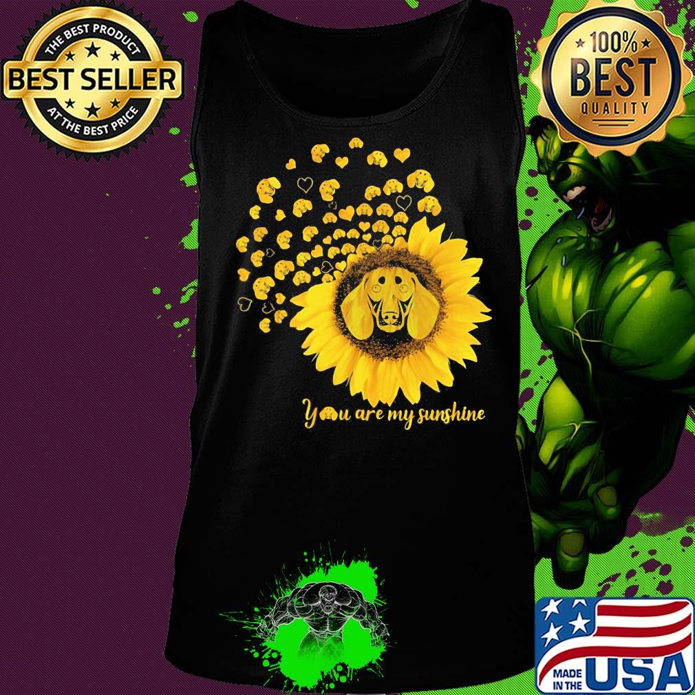 You are my sunshine sunflower dachshund s Tank top You are my sunshine sunflower dachshund s Tank top