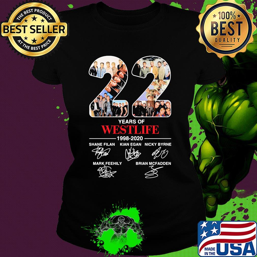 22 years of westlife 1998 2020 shane filan kian egan nicky byrne mark feehily brian mcfadden signatures shirtgiannis antetokounmpo it's buck's time s Ladies tee 22 years of westlife 1998 2020 shane filan kian egan nicky byrne mark feehily brian mcfadden signatures shirtgiannis antetokounmpo it's buck's time s Ladies tee
