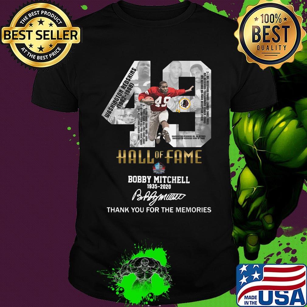 49 hall of fame bobby mitchell 1935 2020 thank you for the memories signature shirt