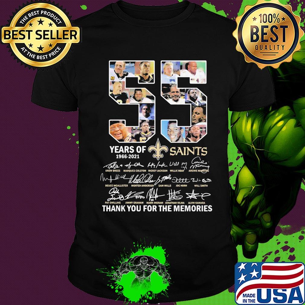 55 years of 1966 2021 new orleans saints thank you for the memories signatures shirt