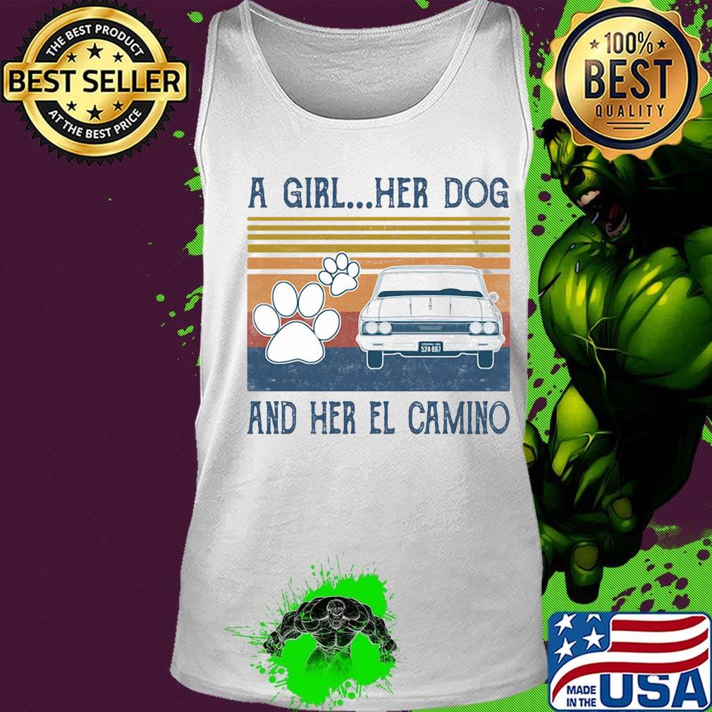 A girl her paw dog and her el camino vintage retro s Tank top A girl her paw dog and her el camino vintage retro s Tank top