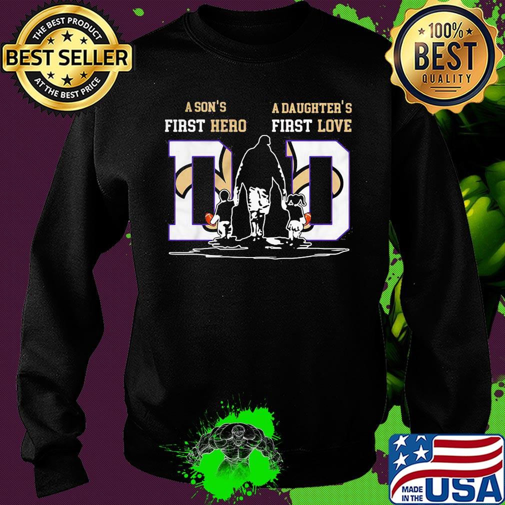 A son's first hero a daughter's first love dad new orleans saints football happy father's day s Sweater A son's first hero a daughter's first love dad new orleans saints football happy father's day s Sweater