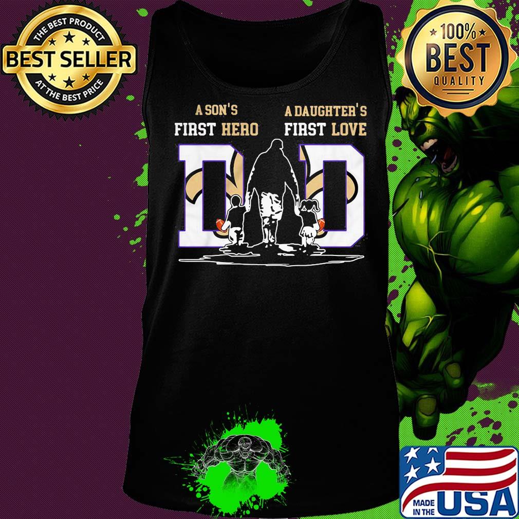 A son's first hero a daughter's first love dad new orleans saints football happy father's day s Tank top A son's first hero a daughter's first love dad new orleans saints football happy father's day s Tank top