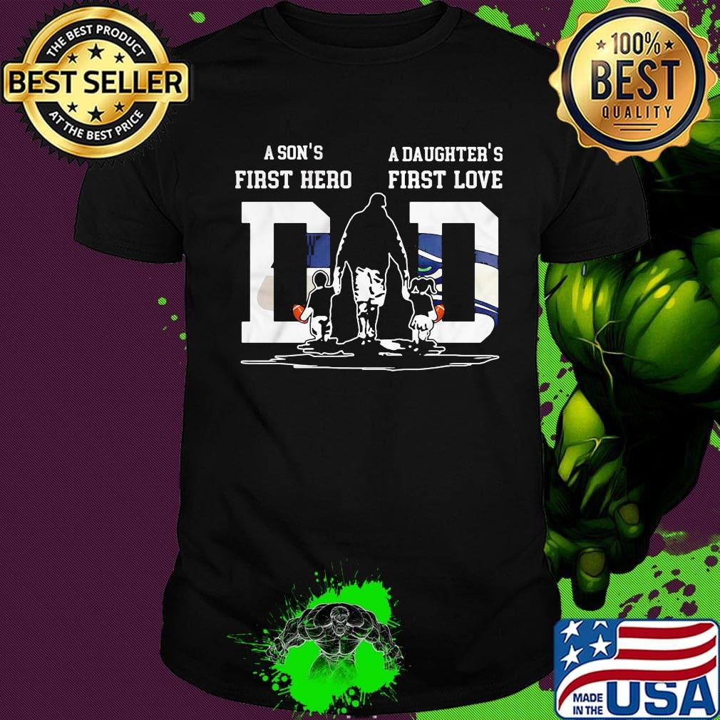 A son's first hero a daughter's first love dad seattle seahawks happy father's day shirt