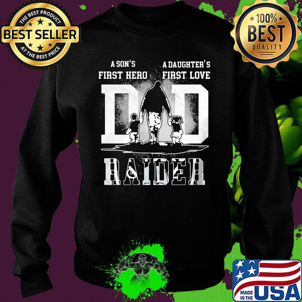 A son's first hero a daughter's first love oakland raiders football happy father's day s Sweater A son's first hero a daughter's first love oakland raiders football happy father's day s Sweater