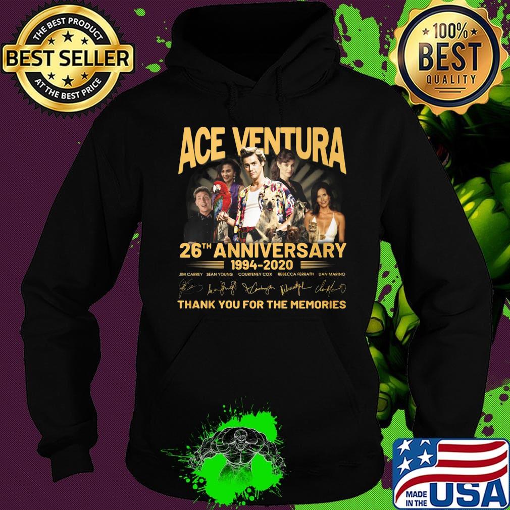 Ace venture 26th anniversary 1994 2020 thank you for the memories signatures s Hoodie Ace venture 26th anniversary 1994 2020 thank you for the memories signatures s Hoodie