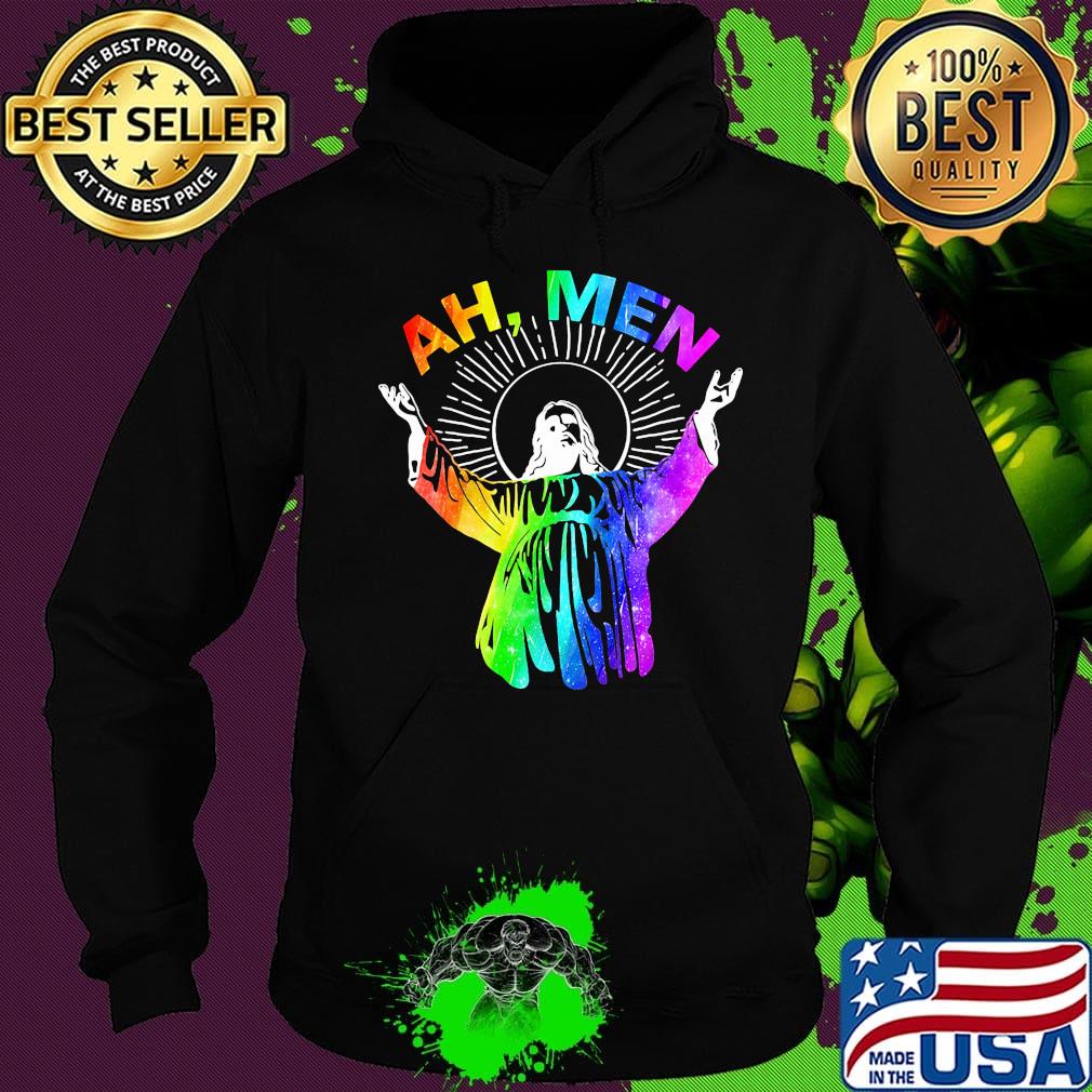 Ah Me'n Gay Pride Jesus LGBT Shirt Hoodie Ah Me'n Gay Pride Jesus LGBT Shirt Hoodie