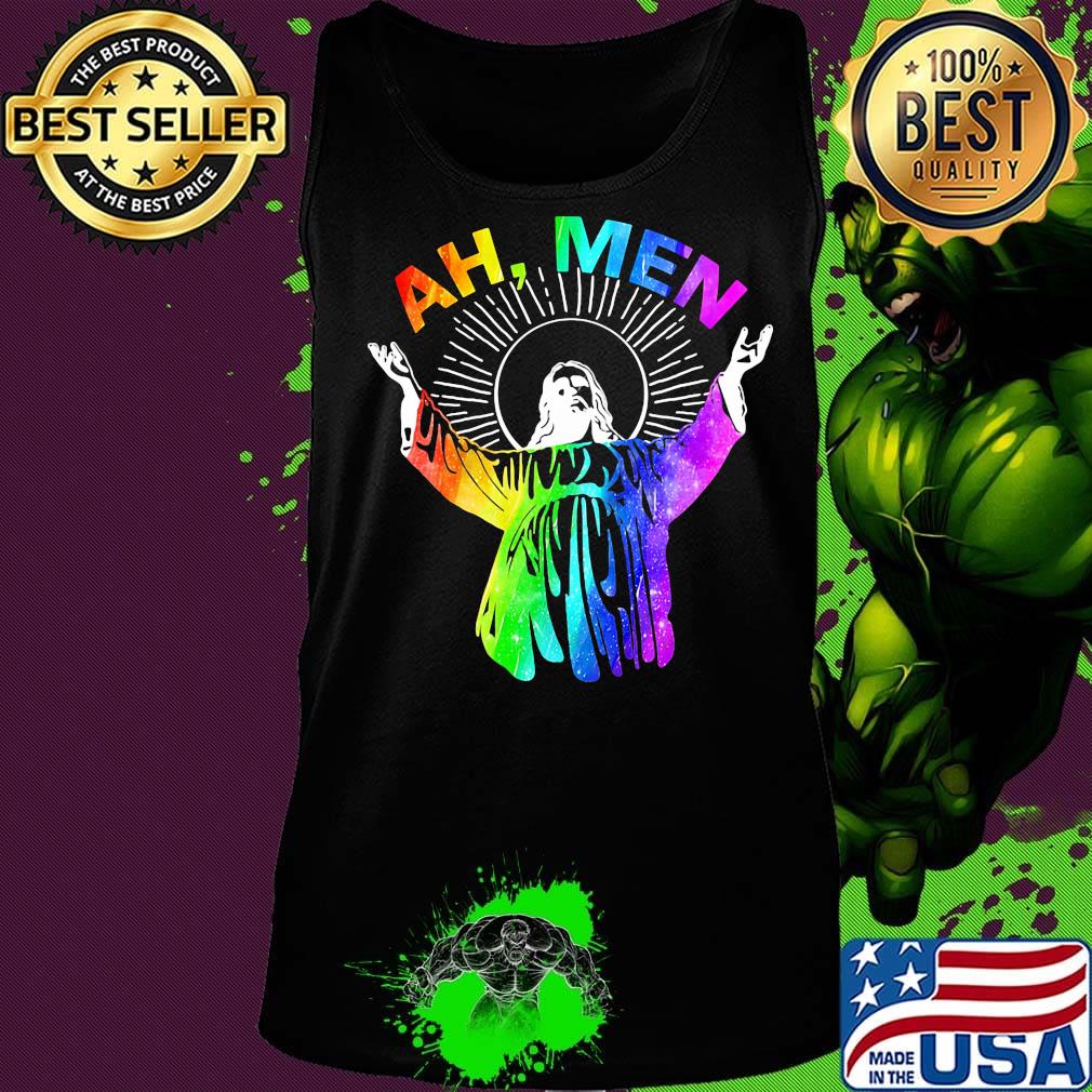 Ah Me'n Gay Pride Jesus LGBT Shirt Tank top Ah Me'n Gay Pride Jesus LGBT Shirt Tank top