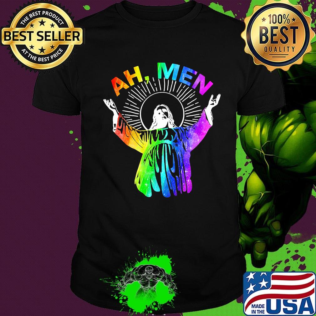 Ah Me'n Gay Pride Jesus LGBT Shirt