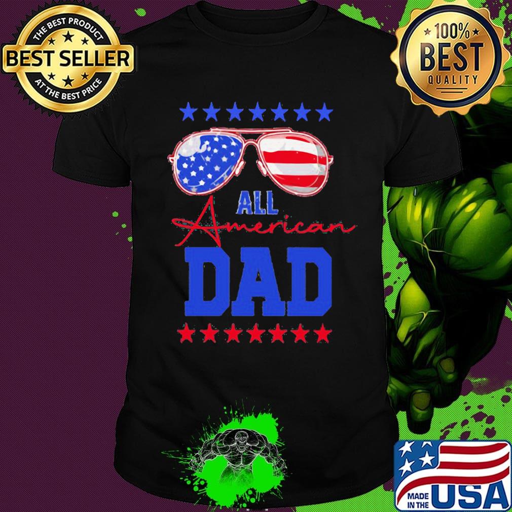 All American Dad Glasses Father's Day Independence Day Shirt