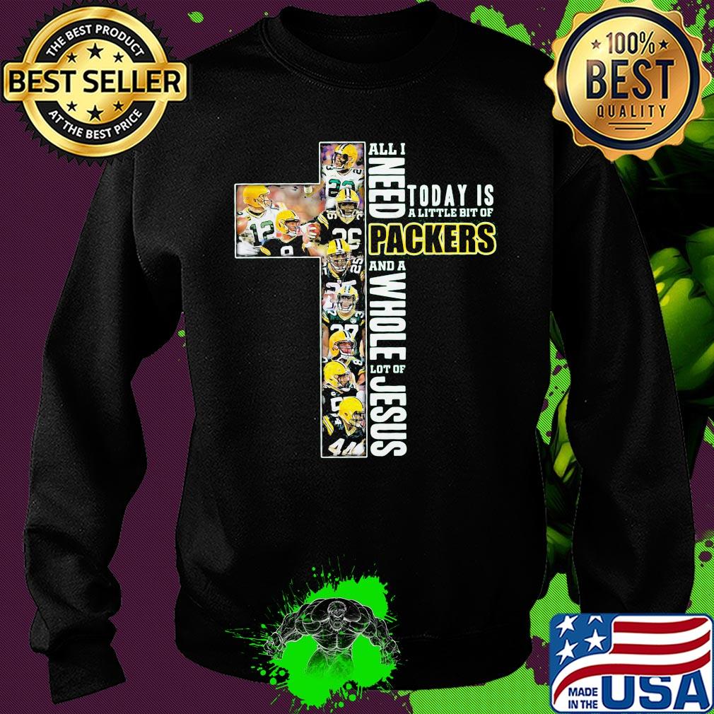 All i need today is a little bit of green bay packers and a whole lot of jesus football s Sweater All i need today is a little bit of green bay packers and a whole lot of jesus football s Sweater