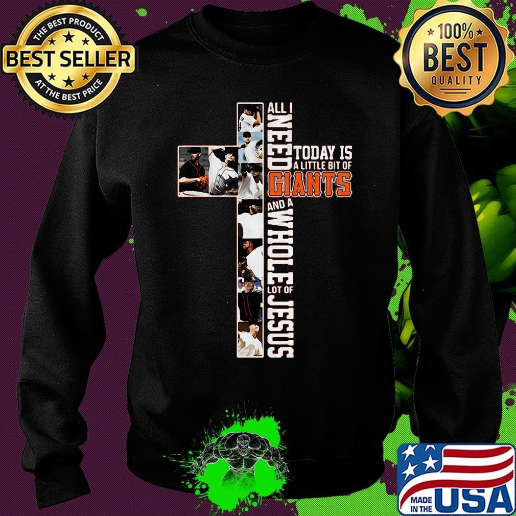 All I Need Today Is A Little Bit Of San Francisco And A Whole Lot Of Jesus Baseball Christian s Sweater All I Need Today Is A Little Bit Of San Francisco And A Whole Lot Of Jesus Baseball Christian s Sweater