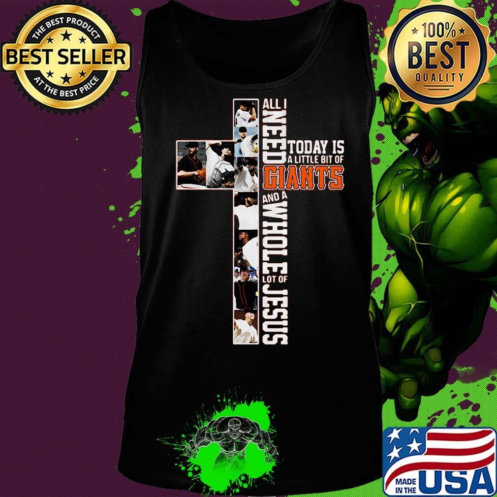 All I Need Today Is A Little Bit Of San Francisco And A Whole Lot Of Jesus Baseball Christian s Tank top All I Need Today Is A Little Bit Of San Francisco And A Whole Lot Of Jesus Baseball Christian s Tank top