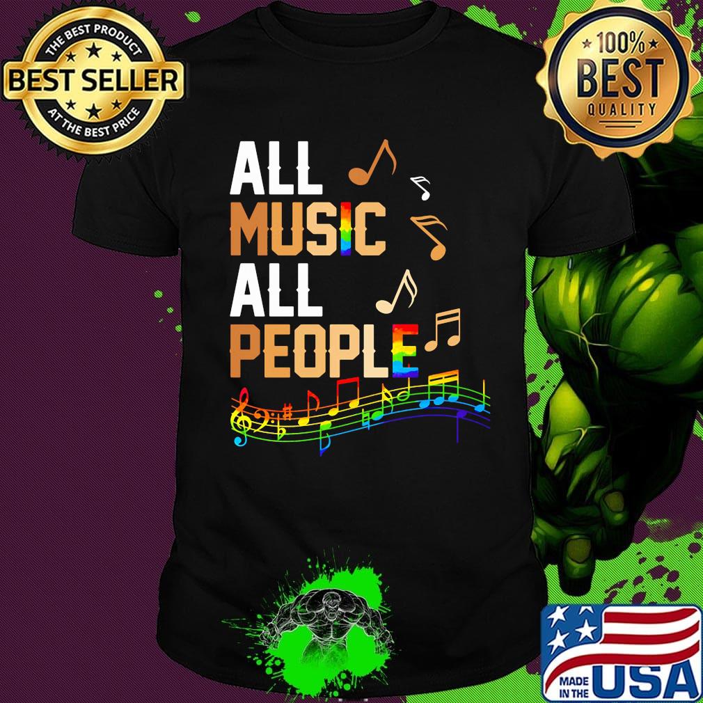 All Music All People LGBT Shirt