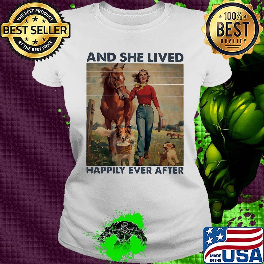 And She Lived Happily Ever After Girl Horse Dog Vintage Shirt Ladies tee And She Lived Happily Ever After Girl Horse Dog Vintage Shirt Ladies tee