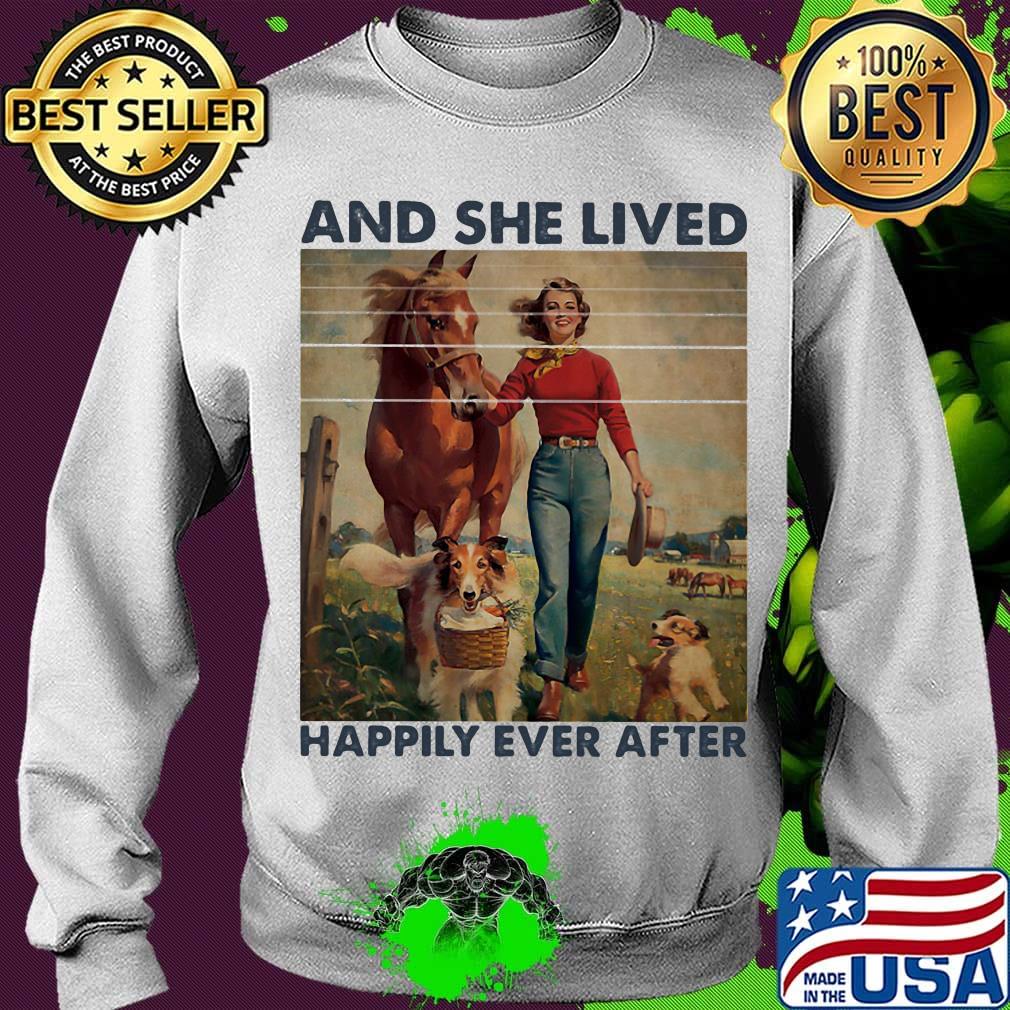 And She Lived Happily Ever After Girl Horse Dog Vintage Shirt Sweater And She Lived Happily Ever After Girl Horse Dog Vintage Shirt Sweater