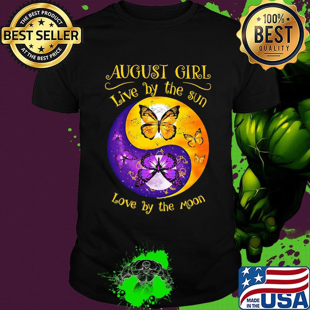 AUGUST GIRL LIVE BY THE SUN LOVE BY THE MOON BUTTERFLY SHIRT