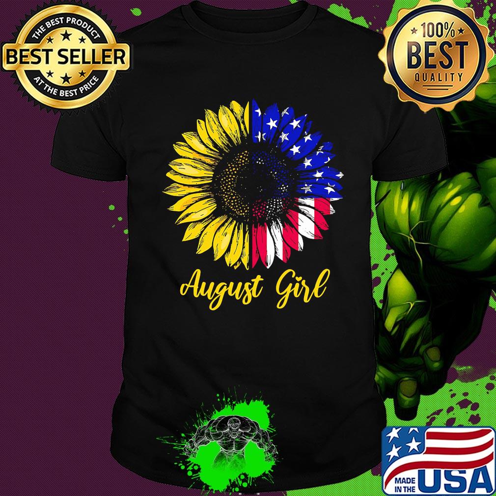 August girl sunflower american flag independence day shirt