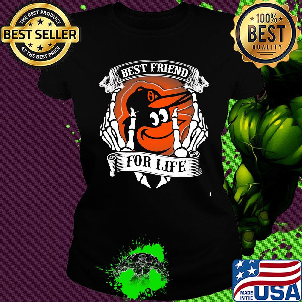 Baltimore orioles best friend for life seketon s Ladies tee Baltimore orioles best friend for life seketon s Ladies tee