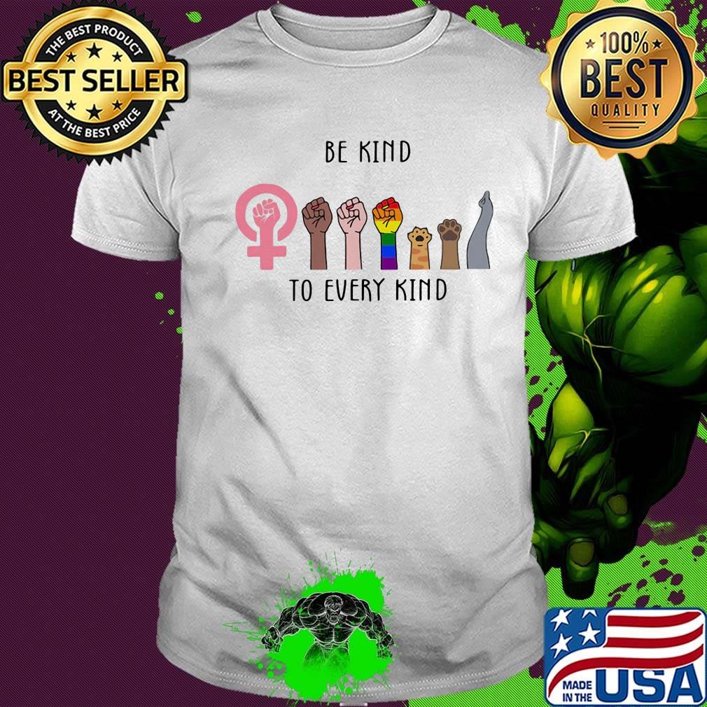 Be kind to every kind hands lgbt shirt