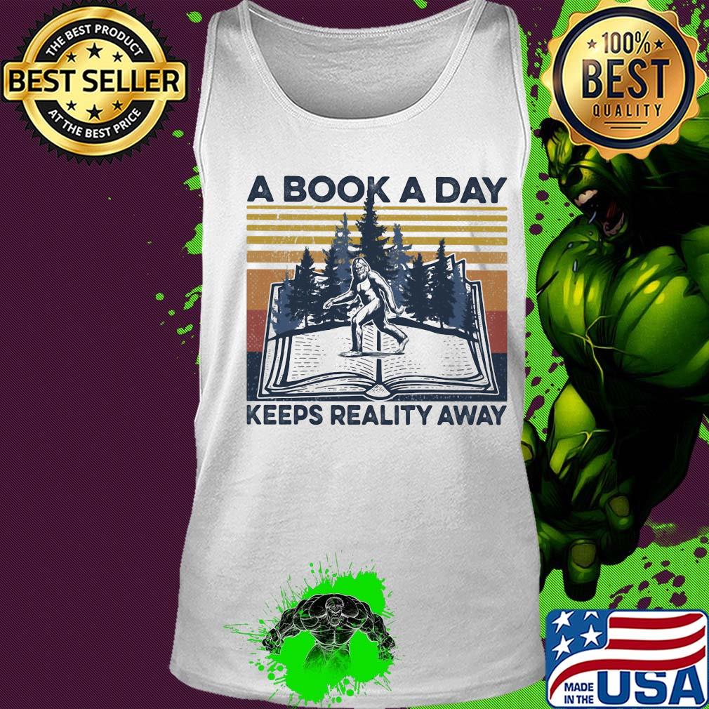 Bigfoot a book a day keeps reality away vintage retro s Tank top Bigfoot a book a day keeps reality away vintage retro s Tank top