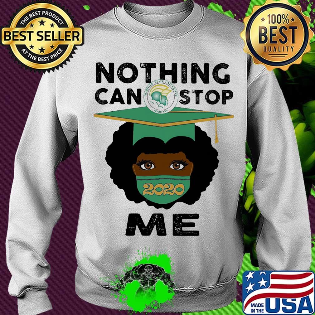 Black girl graduate norfolk state university nothing can stop 2020 me s Sweater Black girl graduate norfolk state university nothing can stop 2020 me s Sweater
