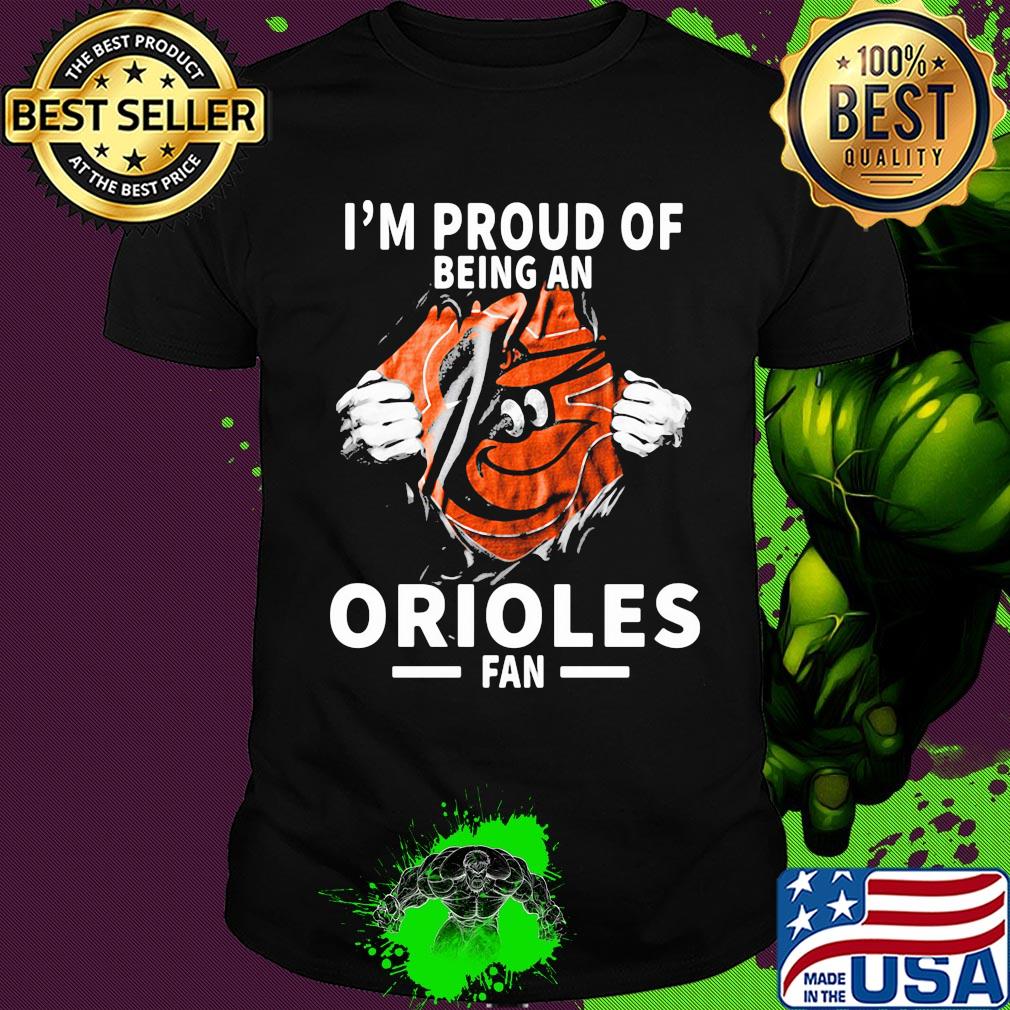 Blood insides I'm proud of being abaltimore orioles fan shirt