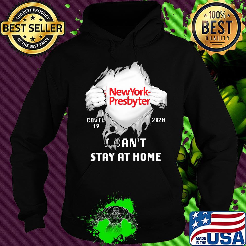 Blood insides new york presbyterian logo covid-19 2020 i can't stay at home s Hoodie Blood insides new york presbyterian logo covid-19 2020 i can't stay at home s Hoodie