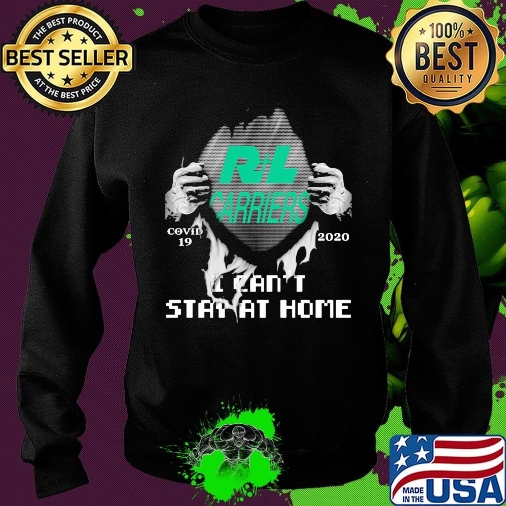 Blood insides r+l carriers covid-19 2020 i can't stay at home s Sweater Blood insides r+l carriers covid-19 2020 i can't stay at home s Sweater