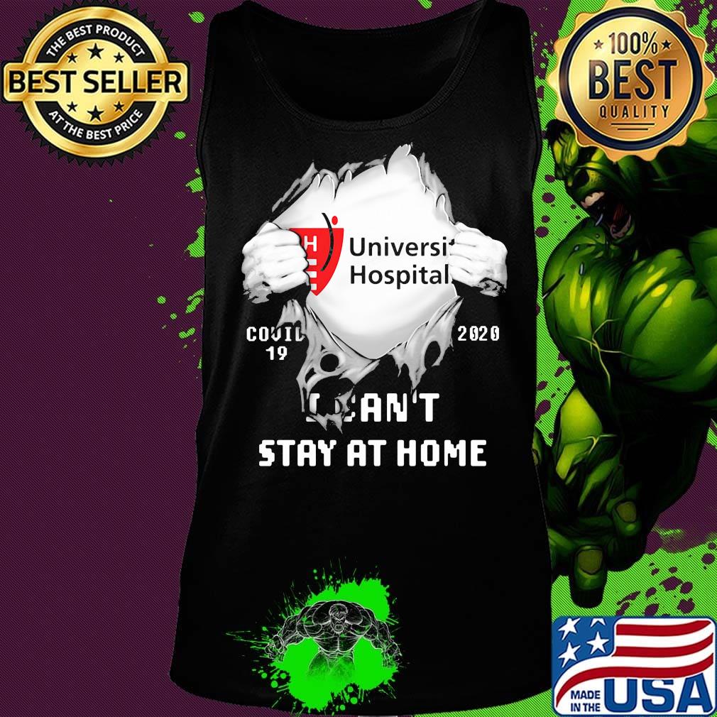 Blood insides university hospital covid-19 2020 i can't stay at home s Tank top Blood insides university hospital covid-19 2020 i can't stay at home s Tank top