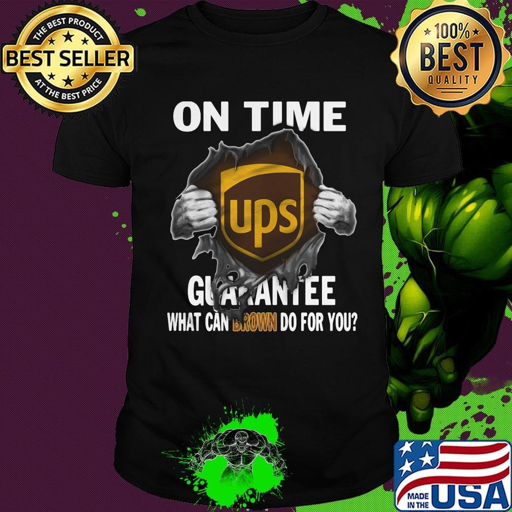 Blood insides ups on time guarantee what can brown do for you shirt