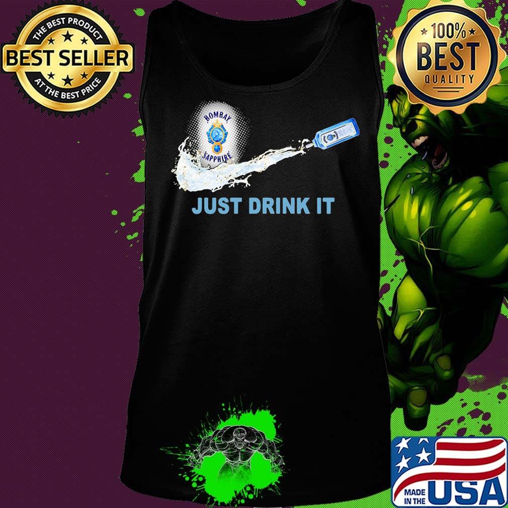 Bombay sapphire wine nike just drink it s Tank top Bombay sapphire wine nike just drink it s Tank top