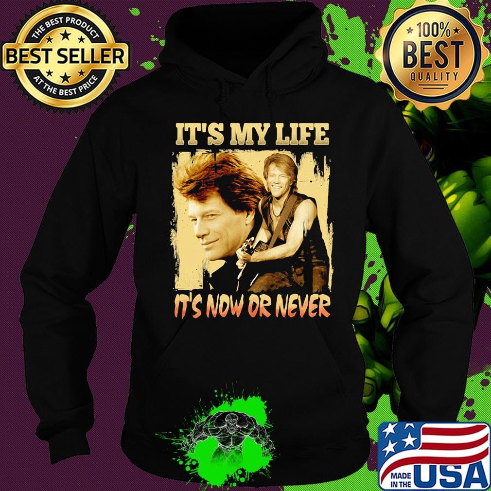 Bon jovi guitar it's my life it's now or never s Hoodie Bon jovi guitar it's my life it's now or never s Hoodie