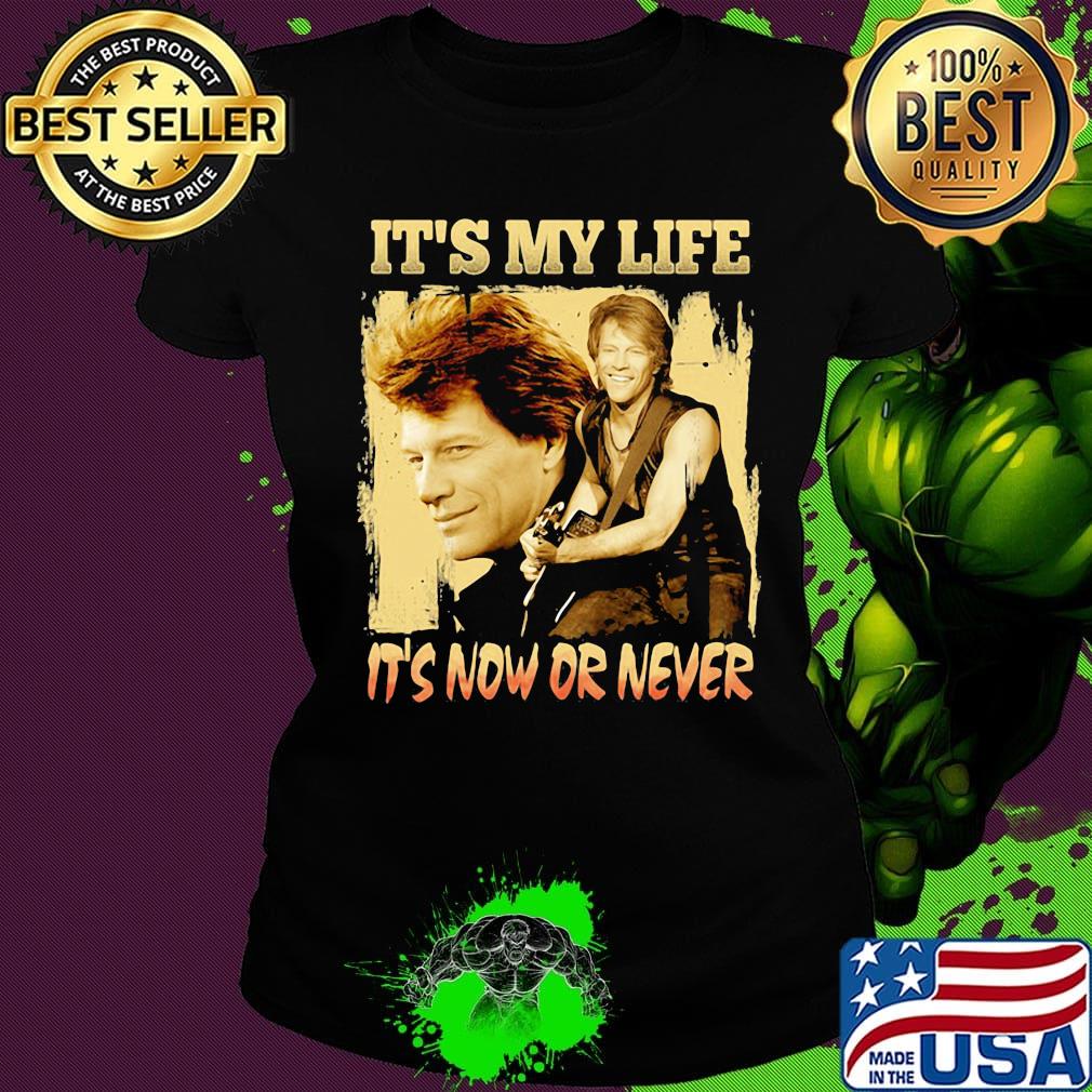 Bon jovi guitar it's my life it's now or never s Ladies tee Bon jovi guitar it's my life it's now or never s Ladies tee