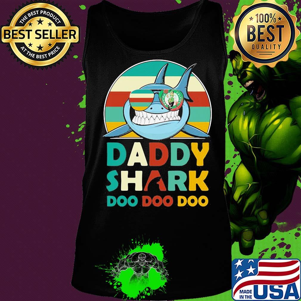Boston celtics daddy shark doo doo doo vintage s Tank top Boston celtics daddy shark doo doo doo vintage s Tank top