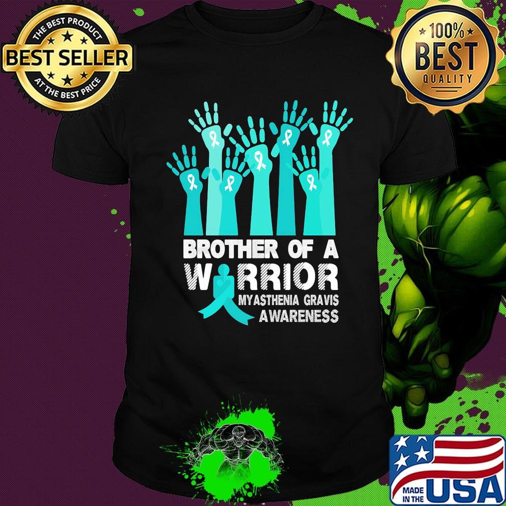 Brother of a warrior myasthenia gravis awareness shirt
