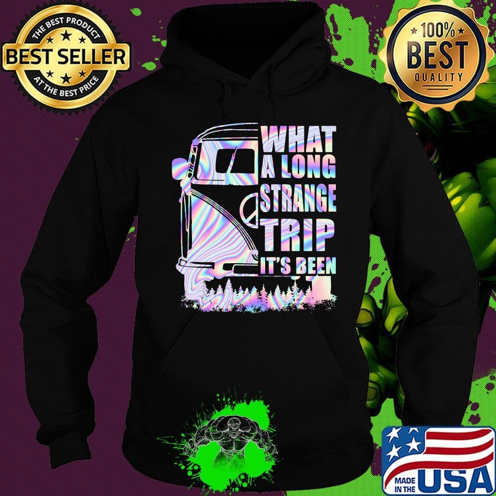 Bus what a long strange trip it's been s Hoodie Bus what a long strange trip it's been s Hoodie