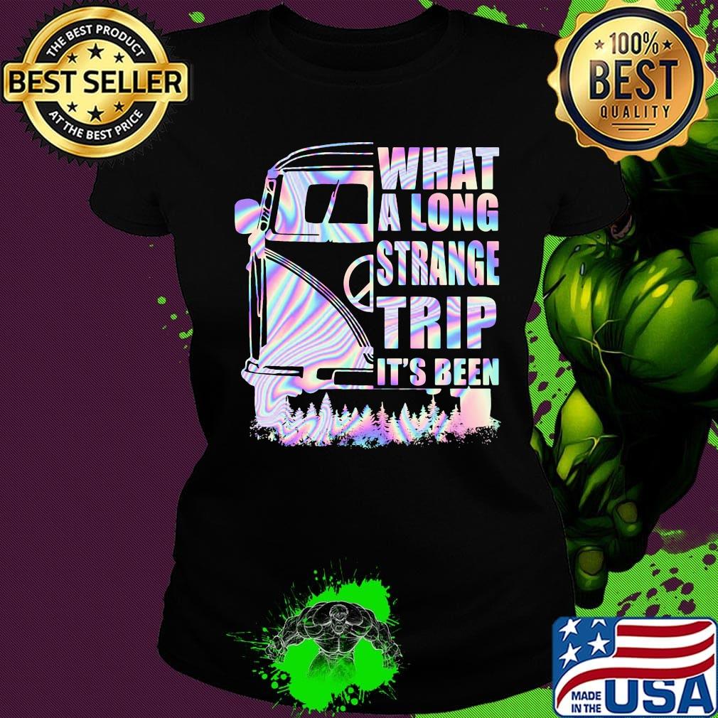 Bus what a long strange trip it's been s Ladies tee Bus what a long strange trip it's been s Ladies tee
