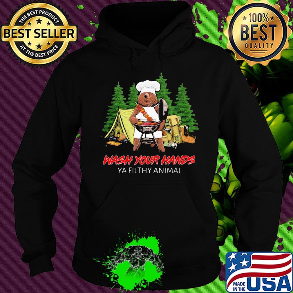 Campfire wash your hands ya filthy animal bear s Hoodie Campfire wash your hands ya filthy animal bear s Hoodie