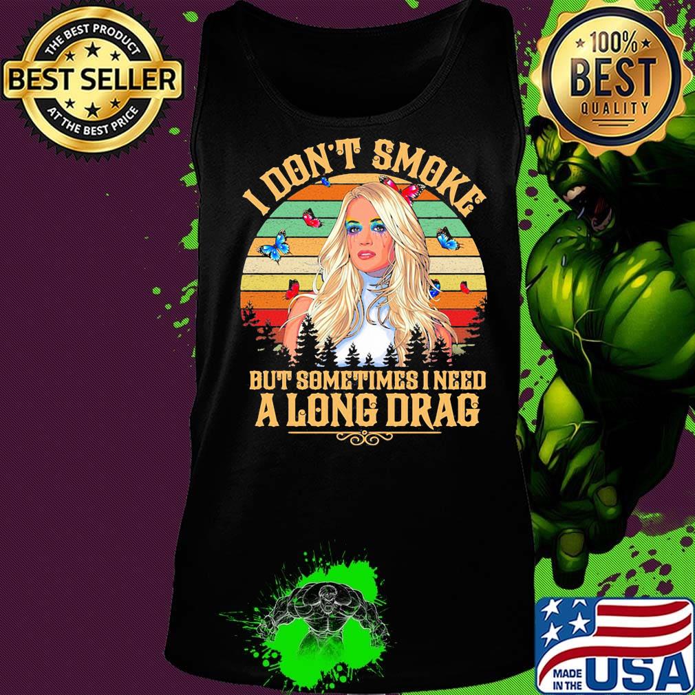 Carrie underwood i don't smoke but sometimes i need a long drag butterflies vintage retro s Tank top Carrie underwood i don't smoke but sometimes i need a long drag butterflies vintage retro s Tank top