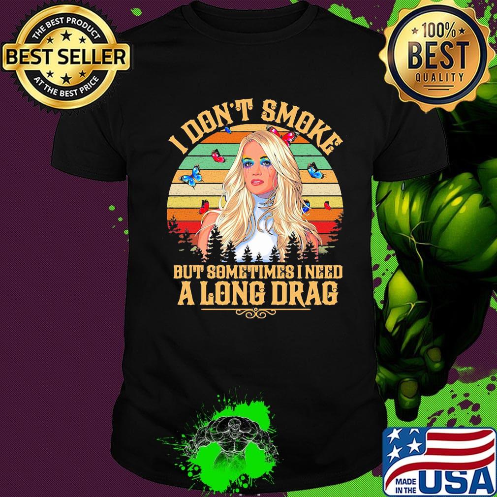 Carrie underwood i don't smoke but sometimes i need a long drag butterflies vintage retro shirt
