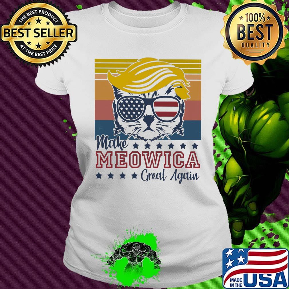 Cat donald trump make meowica great again american flag independence day vintage retro s Ladies tee Cat donald trump make meowica great again american flag independence day vintage retro s Ladies tee
