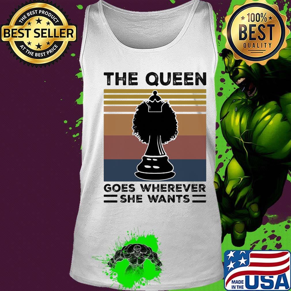 Chess the queen goes wherever she wants line vintage retro s Tank top Chess the queen goes wherever she wants line vintage retro s Tank top