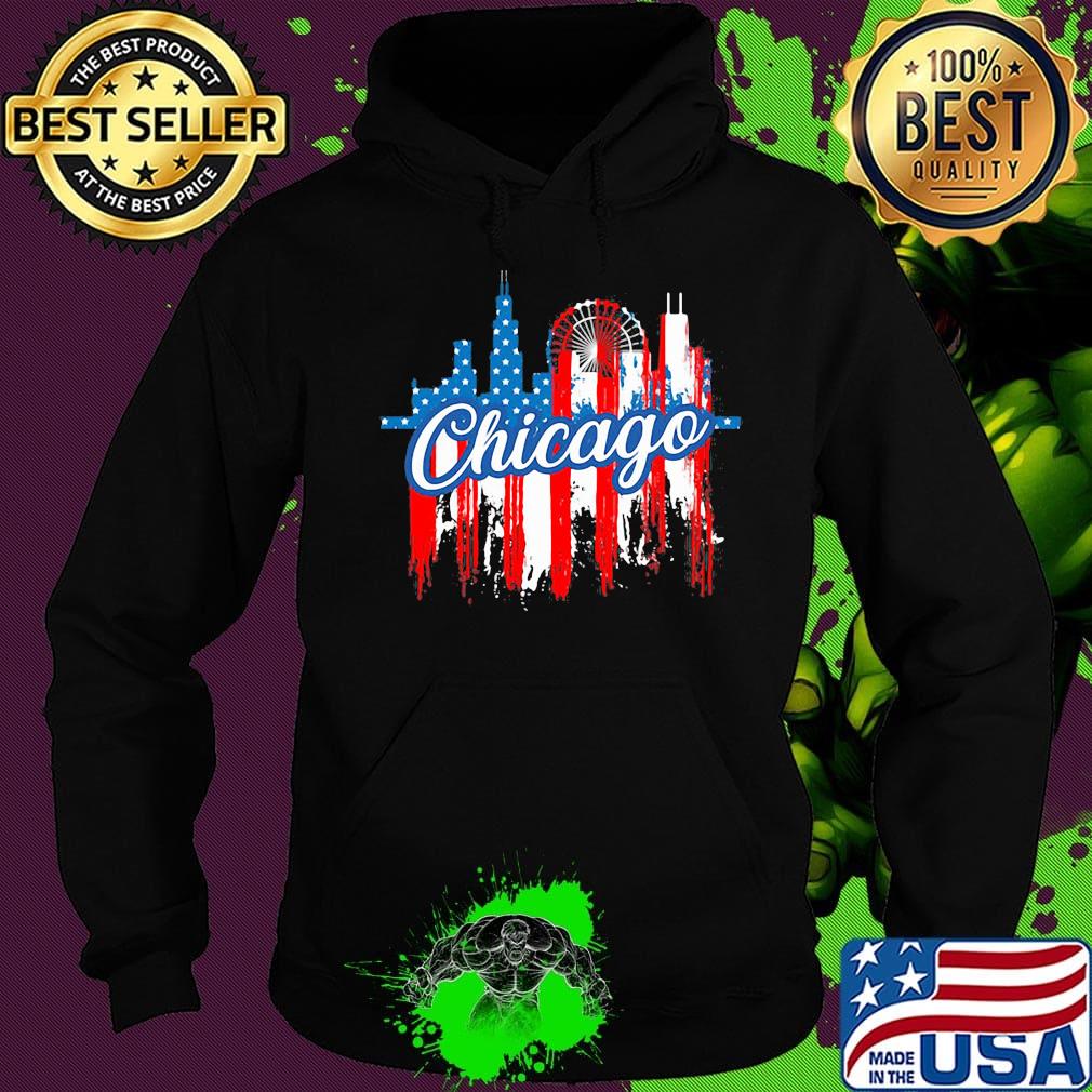 Chicago American flag independence day s Hoodie Chicago American flag independence day s Hoodie