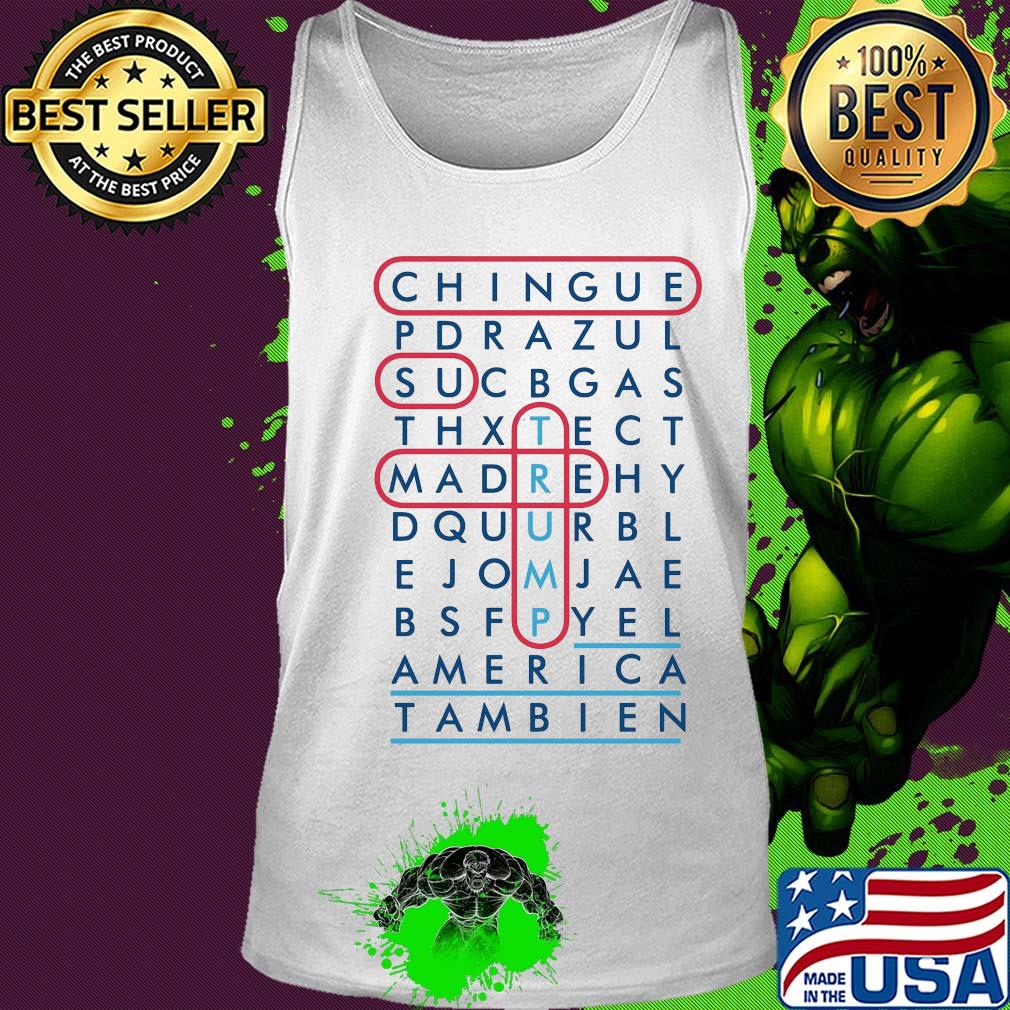 Chingue su madre trump yen tam biden s Tank top Chingue su madre trump yen tam biden s Tank top