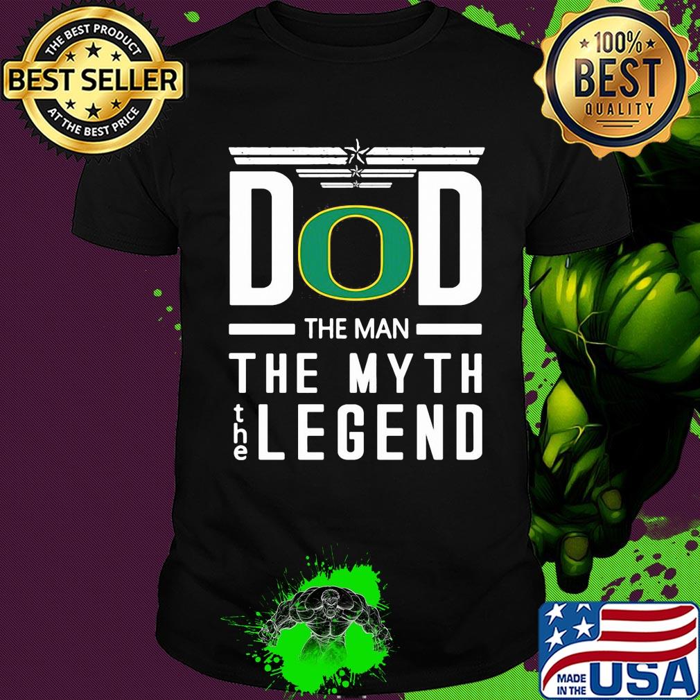 Dad the man the myth the legend oregon ducks happy father's day shirt
