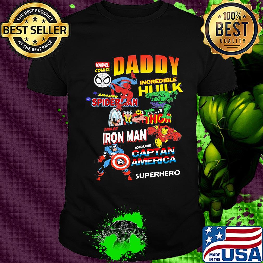 Daddy marvel comics incredible hulk spiderman thor iron man captain america superhero shirt