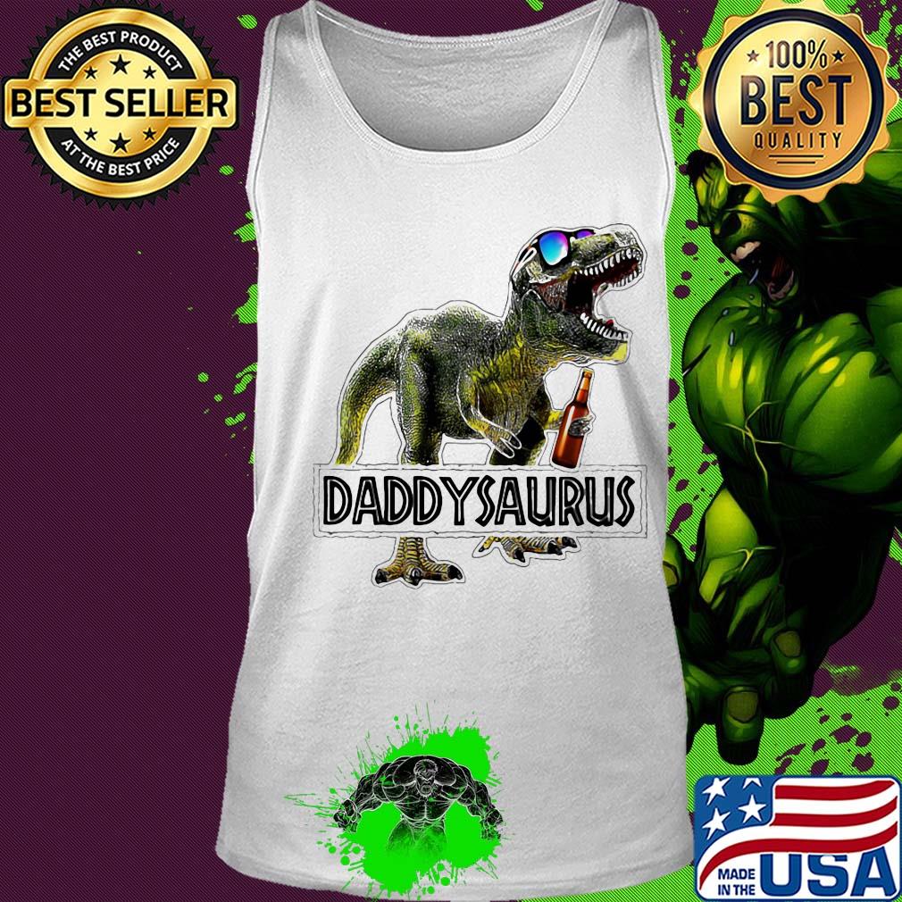 Daddysaurus daddy dinosaur beer happy father's day s Tank top Daddysaurus daddy dinosaur beer happy father's day s Tank top
