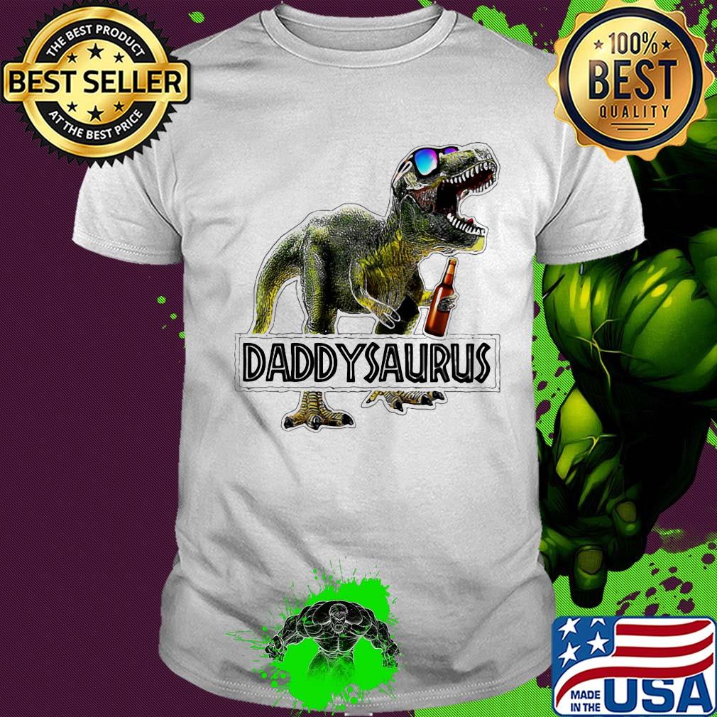 Daddysaurus daddy dinosaur beer happy father's day shirt